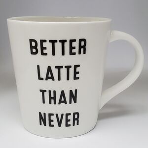 Indigo "Better Latte Than Never" Coffee Mug Play on Words Cup
